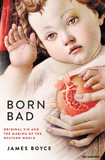 waptrick.com Born Bad Original Sin and the Making of the Western World