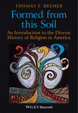 waptrick.com Formed from This Soil The Diversity of Religious Life in American History