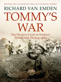 waptrick.com Tommy s War The Western Front in Soldiers Words and Photographs