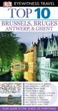 waptrick.com Brussels Bruges Antwerp and Ghent DK Eyewitness Top 10 Travel Guides