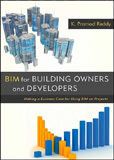 waptrick.com BIM for Building Owners and Developers Making a Business Case for Using BIM on Projects
