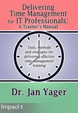 waptrick.com Delivering Time Management for IT Professionals A Trainers Manual