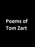 Poems of Tom Zart
