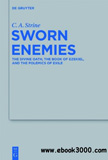 waptrick.com Sworn Enemies The Divine Oath the Book of Ezekiel and the Polemics of Exile BZAW 436