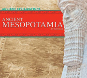 Ancient Mesopotamia Ancient Civilizations