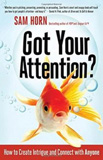 waptrick.com Got Your Attention How to Create Intrigue and Connect with Anyone