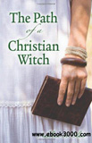 waptrick.com The Path of a Christian Witch