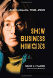 waptrick.com Show Business Homicides An Encyclopedia 1908 to 2009