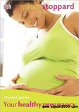 waptrick.com Trusted Advice Your Healthy Pregnancy
