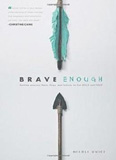 waptrick.com Brave Enough Getting Over Our Fears Flaws and Failures to Live Bold and Free