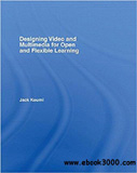 waptrick.com Designing Video and Multimedia for Open and Flexible Learning