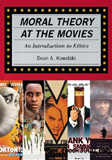 waptrick.com Moral Theory at the Movies An Introduction to Ethics