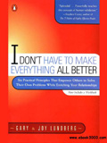 waptrick.com I Dont Have to Make Everything All Better
