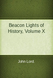 waptrick.com Beacon Lights of History - Volume X