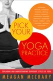 waptrick.com Pick Your Yoga Practice Exploring and Understanding Different Styles of Yoga