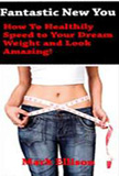 waptrick.com Fantastic New You An Introductory Guide to Achieving an Astonishing