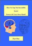 waptrick.com How To Tap The Incredible Secret Powers Of Your Mind