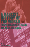 waptrick.com A Marxist History of the World From Neanderthals to Neoliberals