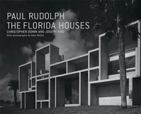 Paul Rudolph The Florida Houses