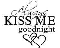 Always Kiss Me Goodnight