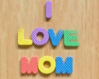 I Love Mom